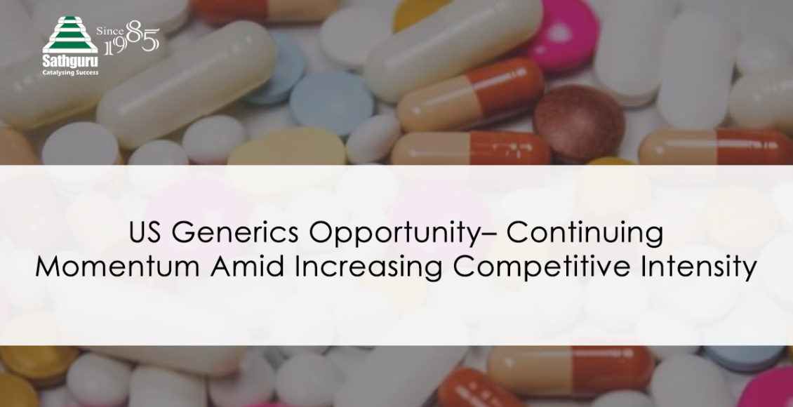 US Generics Opportunity – Continuing Momentum Amid Increasing Competitive Intensity