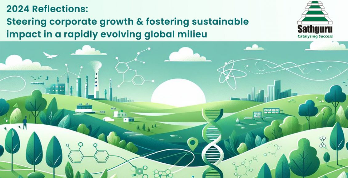 2024 Reflections: Steering corporate growth & fostering sustainable impact in a rapidly evolving global milieu